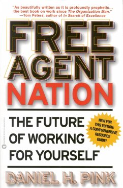 Free Agent Nation (eBook, ePUB) - Pink, Daniel H.
