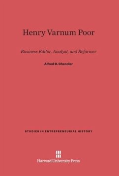 Henry Varnum Poor - Chandler, Alfred D.
