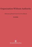 Organization Without Authority