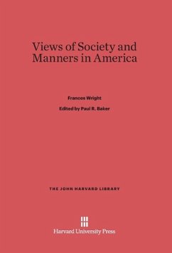 Views of Society and Manners in America - Wright, Frances