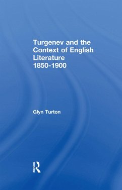 Turgenev and the Context of English Literature 1850-1900 - Turton, Glyn