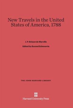 New Travels in the United States of America, 1788 - Brissot De Warville, J. P.