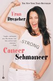 Cancer Schmancer (eBook, ePUB)