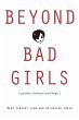 Beyond Bad Girls (eBook, ePUB) - Bild 1