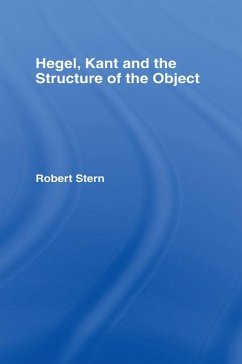 Hegel, Kant and the Structure of the Object - Stern, Robert