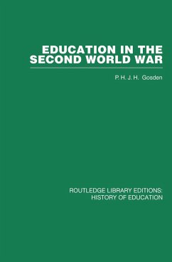 Education in the Second World War - Gosden, Peter