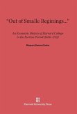 "Out of Smalle Beginings..."