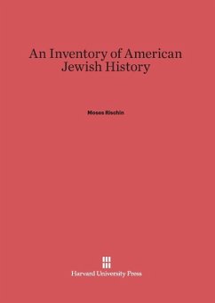 An Inventory of American Jewish History - Rischin, Moses