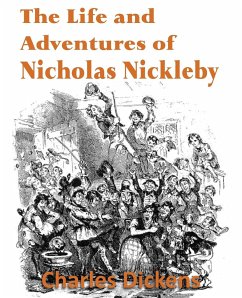 The Life and Adventures of Nicholas Nickleby