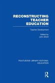 Reconstructing Teacher Education (Rle Edu N)