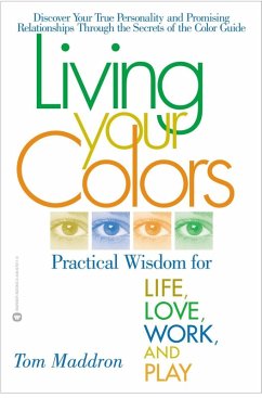 Living Your Colors (eBook, ePUB) - Maddron, Tom