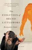 The Evolution of Bruno Littlemore (eBook, ePUB)