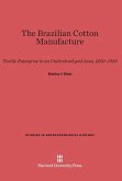 The Brazilian Cotton Manufacture