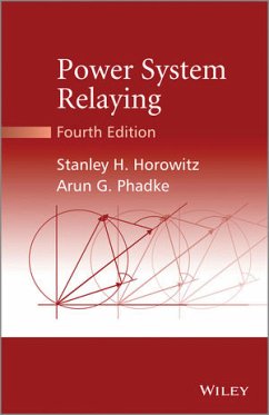 Power System Relaying (eBook, PDF) - Horowitz, Stanley H.; Phadke, Arun G.; Niemira, James K.