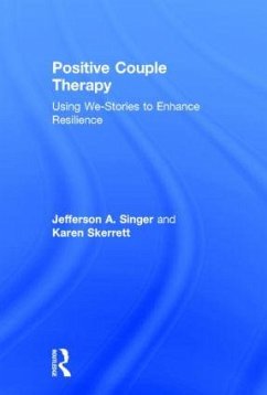 Positive Couple Therapy - Singer, Jefferson A; Skerrett, Karen