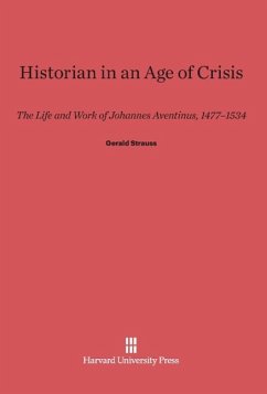 Historian in an Age of Crisis - Strauss, Gerald