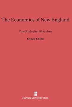 The Economics of New England - Harris, Seymour E.