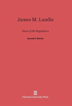 James M. Landis - Ritchie, Donald A.