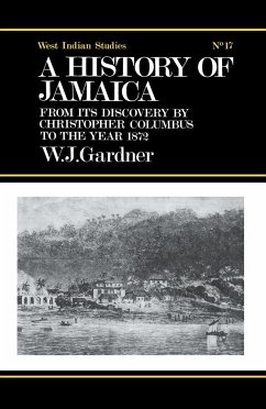 The History of Jamaica - Gardner, William James