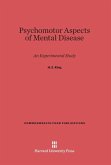 Psychomotor Aspects of Mental Disease