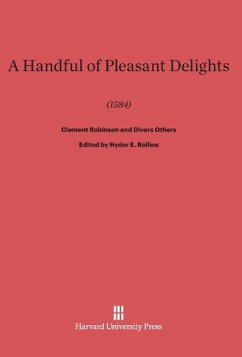 A Handful of Pleasant Delights (1584) - Robinson, Clement