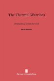 The Thermal Warriors