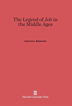 The Legend of Job in the Middle Ages - Besserman, Lawrence L.