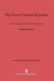 The First Turkish Republic