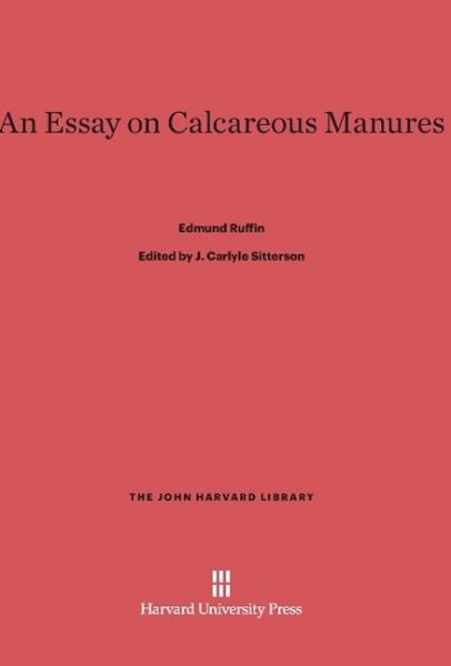 An Essay on Calcareous Manures