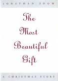 The Most Beautiful Gift (eBook, ePUB)