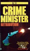 CRIME MINISTER: RETRIBUTION (eBook, ePUB)