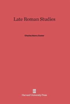 Late Roman Studies - Coster, Charles Henry