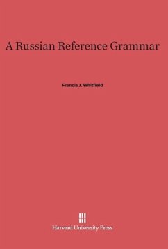 A Russian Reference Grammar - Whitfield, Francis J.