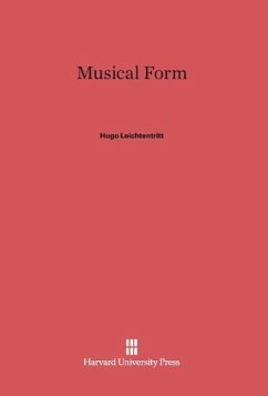 Musical Form - Leichtentritt, Hugo