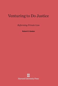 Venturing to Do Justice - Keeton, Robert E.