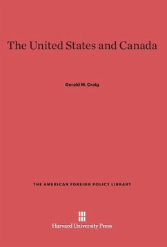 The United States and Canada - Craig, Gerald M.