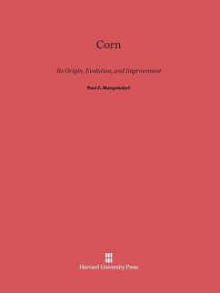 Corn - Mangelsdorf, Paul C.