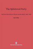 The Splintered Party