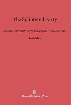 The Splintered Party - White, Dan S.