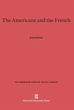 The Americans and the French - Brinton, Crane