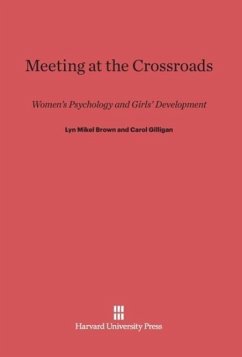 Meeting at the Crossroads - Brown, Lyn Mikel; Gilligan, Carol