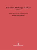 Historical Anthology of Music, Volume I, Oriental, Medieval, and Renaissance Music