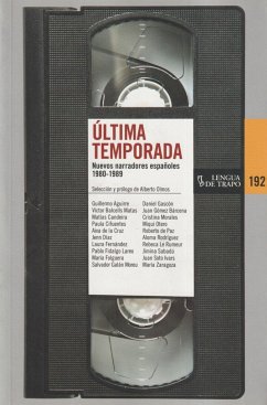 Última temporada: nuevos narradores españoles 1980-1989