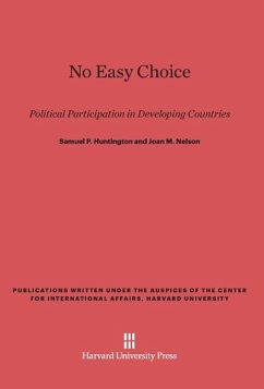 No Easy Choice - Huntington, Samuel P.;Nelson, Joan M.