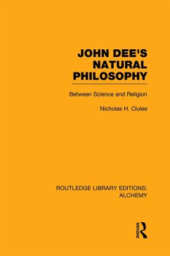 John Dee's Natural Philosophy - Clulee, Nicholas