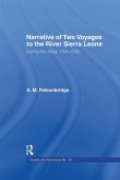 Narrative of Two Voyages to the River Sierra Leone During the Years 1791-1793 Narrative of Two Voyages to the River Sierra Leone During the Years 1791-1793