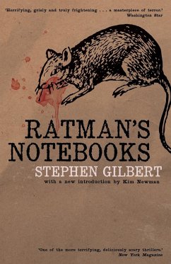 Ratman's Notebooks - Gilbert, Stephen