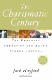 The Charismatic Century (eBook, ePUB)