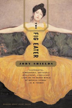 The Fig Eater (eBook, ePUB) - Sheilds, Jody