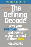 The Defining Decade (eBook, ePUB)